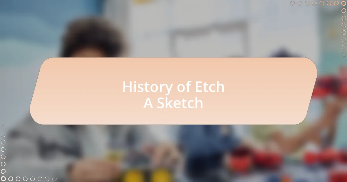 History of Etch A Sketch